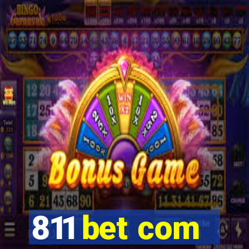 811 bet com